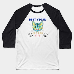 best vegan cat dad ever Baseball T-Shirt